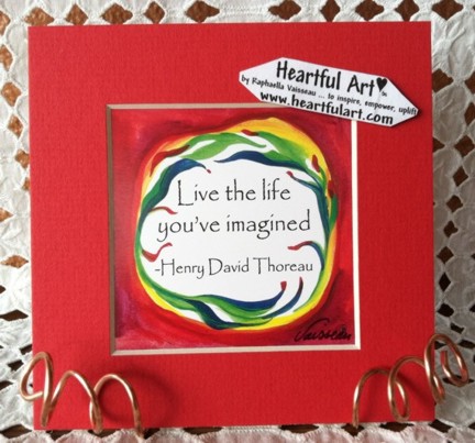 Live the life you've imagined Henry David Thoreau quote (5x5) - Heartful Art by Raphaella Vaisseau